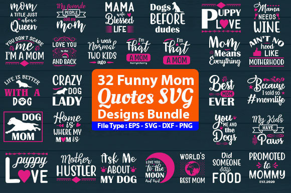Funny Mom Quotes SVG Design Bundle for Crafts and Graphics