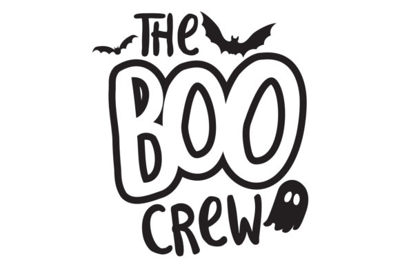 Halloween The Boo Crew Graphics for Crafts