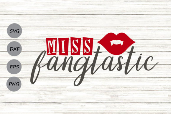 Miss Fangtastic Svg: A Graphic Asset for Halloween Creativity