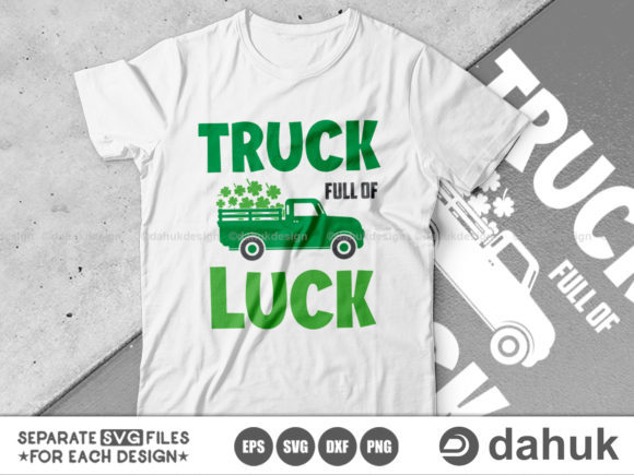 Truck Full of Luck Graphics for Crafts